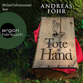 Hörbuch Tote Hand - Geschichten  - Autor Andreas Föhr   - gelesen von Michael Schwarzmaier
