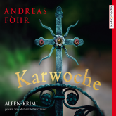 Hörbuch Karwoche  - Autor Andreas Föhr   - gelesen von Michael Schwarzmaier