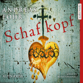 Hörbuch Schafkopf  - Autor Andreas Föhr   - gelesen von Michael Schwarzmaier
