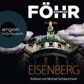 Hörbuch Eisenberg  - Autor Andreas Föhr   - gelesen von Michael Schwarzmaier