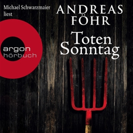 Hörbuch Totensonntag  - Autor Andreas Föhr   - gelesen von Michael Schwarzmaier
