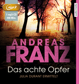 Hörbuch Das achte Opfer  - Autor Andreas Franz   - gelesen von Julia Fischer