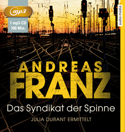 Hörbuch Das Syndikat der Spinne  - Autor Andreas Franz   - gelesen von Julia Fischer
