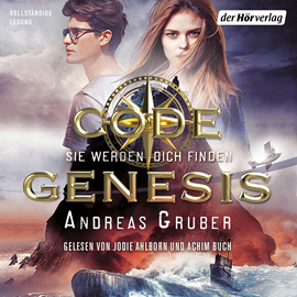 Hörbuch Code Genesis - Sie werden dich finden  - Autor Andreas Gruber   - gelesen von Schauspielergruppe