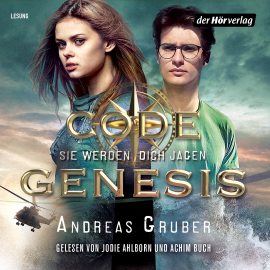 Hörbuch Code Genesis - Sie werden dich jagen  - Autor Andreas Gruber   - gelesen von Schauspielergruppe