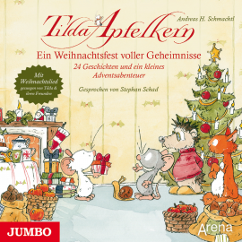 Hörbuch Tilda Apfelkern. Ein Weihnachtsfest voller Geheimnisse  - Autor Andreas H. Schmachtl   - gelesen von Stephan Schad