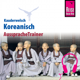 Hörbuch Reise Know-How Kauderwelsch AusspracheTrainer Koreanisch  - Autor Andreas Haubold  