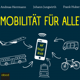 Hörbuch Mobilität für alle  - Autor Andreas Herrmann   - gelesen von Josef Vossenkuhl
