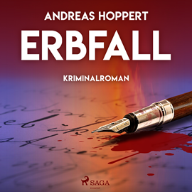 Hörbuch Erbfall - Kriminalroman  - Autor Andreas Hoppert   - gelesen von Senta Vogt