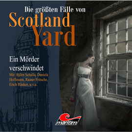 Hörbuch Ein Mörder verschwindet (Die größten Fälle von Scotland Yard 16)  - Autor Andreas Masuth   - gelesen von Schauspielergruppe