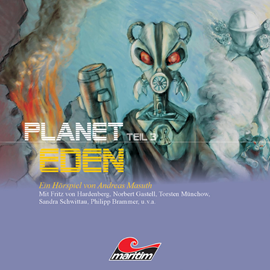 Hörbuch Planet Eden, Teil 3  - Autor Andreas Masuth   - gelesen von Schauspielergruppe