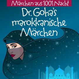 Hörbuch Dr. Goha's Marokkanische Märchen  - Autor Andreas Muthesius   - gelesen von Andreas Muthesius