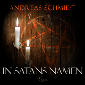 Hörbuch In Satans Namen (Ungekürzt)  - Autor Andreas Schmidt   - gelesen von Rose Maria Vischer