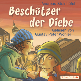 Hörbuch Beschützer der Diebe  - Autor Andreas Steinhöfel   - gelesen von Gustav Peter Wöhler