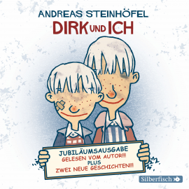 Hörbuch Dirk und ich (Jubiläumsausgabe)  - Autor Andreas Steinhöfel   - gelesen von Andreas Steinhöfel