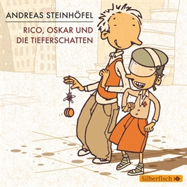 Hörbuch Rico, Oskar und die Tieferschatten  - Autor Andreas Steinhöfel   - gelesen von Andreas Steinhöfel