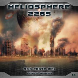 Hörbuch Heliosphere 2265, Folge 14: Das erste Ziel  - Autor Andreas Suchanek   - gelesen von Schauspielergruppe
