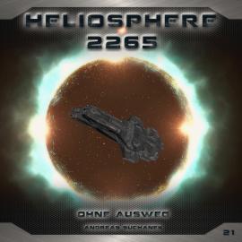Hörbuch Heliosphere 2265, Folge 21: Ohne Ausweg  - Autor Andreas Suchanek   - gelesen von Schauspielergruppe