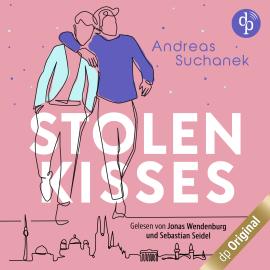 Hörbuch Stolen Kisses, Band (Ungekürzt)  - Autor Andreas Suchanek   - gelesen von Schauspielergruppe