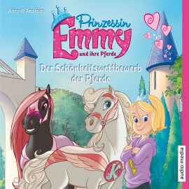 Hörbuch Prinzessin Emmy und ihre Pferde. Der Schönheitswettbewerb der Pferde  - Autor Andreas Vincent   - gelesen von Duda Solveig