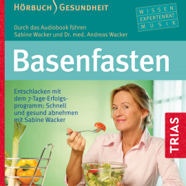 Hörbuch Basenfasten - Hörbuch  - Autor Andreas Wacker   - gelesen von Schauspielergruppe