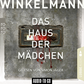 Hörbuch Das Haus der Mädchen  - Autor Andreas Winkelmann   - gelesen von Simon Jäger