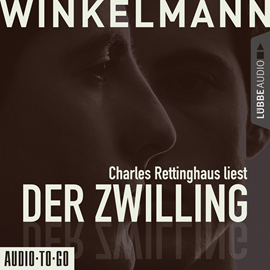 Hörbuch Der Zwilling  - Autor Andreas Winkelmann   - gelesen von Charles Rettinghaus