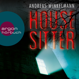 Hörbuch Housesitter  - Autor Andreas Winkelmann   - gelesen von Richard Barenberg