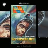 Der falsche Orff - Raumschiff Promet - Von Stern zu Stern, Folge 33 (Ungekürzt)