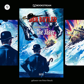 Hörbuch Die Jäger (Der Butler, Folge 9)  - Autor Andreas Zwengel   - gelesen von Peter Bocek