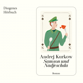 Hörbuch Samson und Nadjeschda  - Autor Andrej Kurkow   - gelesen von Loris Kubeng