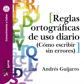 Hörbuch GuíaBurros: Reglas ortográficas de uso diario  - Autor Andrés Guijarro   - gelesen von Kelu Robles