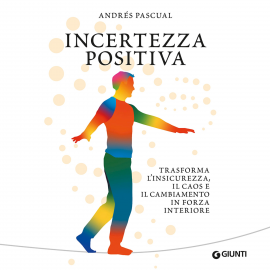 Hörbuch Incertezza positiva  - Autor Andrés Pascual   - gelesen von Alessandro Pala