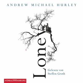 Hörbuch Loney  - Autor Andrew Michael Hurley   - gelesen von Steffen Groth