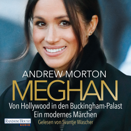 Hörbuch Meghan  - Autor Andrew Morton   - gelesen von Schauspielergruppe