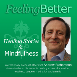 Hörbuch Feeling Better  - Autor Andrew Richardson   - gelesen von Andrew Richardson
