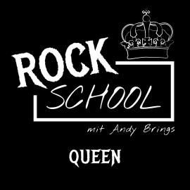 Hörbuch Queen - Rock School mit Andy Brings, Folge 1 (Ungekürzt)  - Autor Andy Brings   - gelesen von Schauspielergruppe