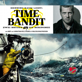 Hörbuch Time Bandit - Das Hörbuch  - Autor Andy Hillstrand   - gelesen von Henning Baum