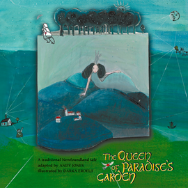 Hörbuch The Queen of Paradise's Garden - A traditional Newfoundland folktale - Jack Tales, Book 1 (Unabridged)  - Autor Andy Jones   - gelesen von Andy Jones