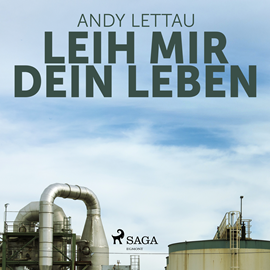 Hörbuch Leih mir Dein Leben  - Autor Andy Lettau   - gelesen von Floridan Müller