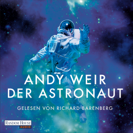 Hörbuch Der Astronaut  - Autor Andy Weir   - gelesen von Richard Barenberg