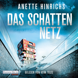 Hörbuch Das Schattennetz  - Autor Anette Hinrichs   - gelesen von Vera Teltz