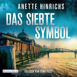 Hörbuch Das Siebte Symbol  - Autor Anette Hinrichs   - gelesen von Vera Teltz