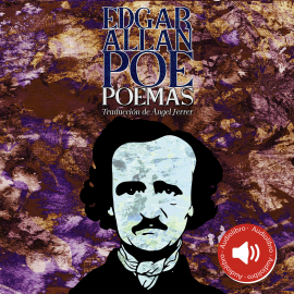 Hörbuch Poemas de Edgar Allan Poe  - Autor Ángel Ferrer   - gelesen von Ángel Ferrer