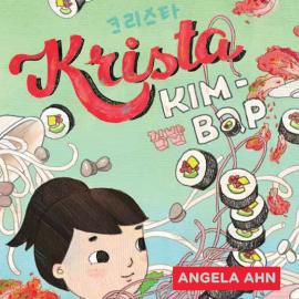 Hörbuch Krista Kim-Bap (Unabridged)  - Autor Angela Ahn   - gelesen von Vicki Kim