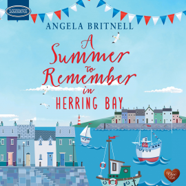 Hörbuch A Summer to Remember in Herring Bay  - Autor Angela Britnell   - gelesen von Danielle Nott