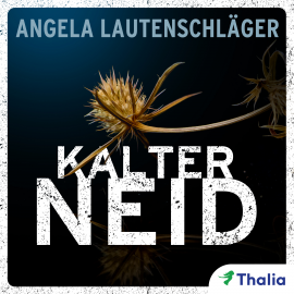 Hörbuch Kalter Neid - Ein Fall für Sommer und Kampmann  - Autor Angela Lautenschläger   - gelesen von Pan Selle