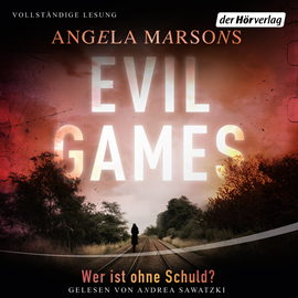 Hörbuch Evil Games - Wer ist ohne Schuld?  - Autor Angela Marsons   - gelesen von Andrea Sawatzki