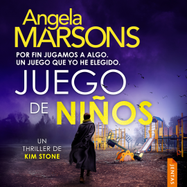 Hörbuch Juego de niños  - Autor Angela Marsons   - gelesen von Begoña Pérez Millares