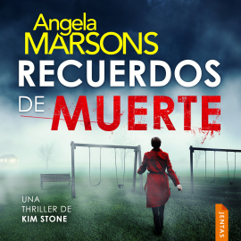 Hörbuch Recuerdos de muerte  - Autor Angela Marsons   - gelesen von Begoña Pérez Millares